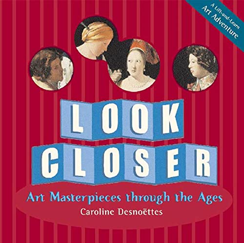 9780802796141: Look Closer: Art Masterpieces Through the Ages