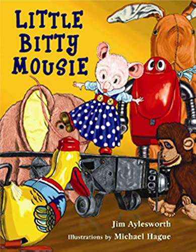 Beispielbild fr Little Bitty Mousie zum Verkauf von Better World Books