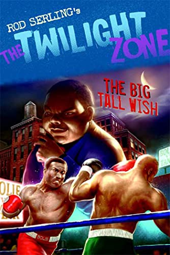 Stock image for The Twilight Zone: The Big Tall Wish for sale by Your Online Bookstore