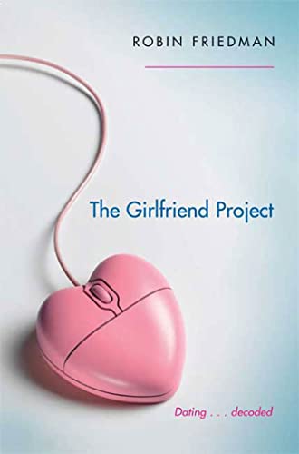 9780802797810: The Girlfriend Project