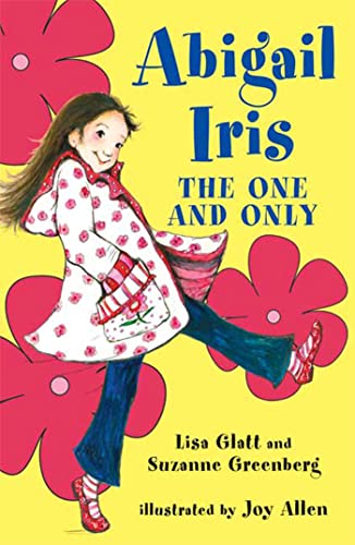 Stock image for Abigail Iris: The One and Only for sale by ThriftBooks-Dallas