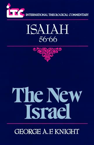 Stock image for Isaiah 56-66: The New Israel (International Theological Commentary) for sale by Eighth Day Books, LLC