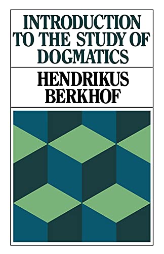 9780802800459: Introduction to the Study of Dogmatics