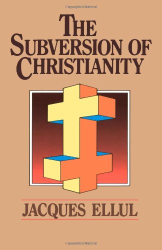 9780802800497: The Subversion of Christianity (English and French Edition)
