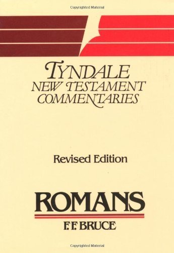 Romans: Tyndale New Testament Commentaries - Bruce, F. F.