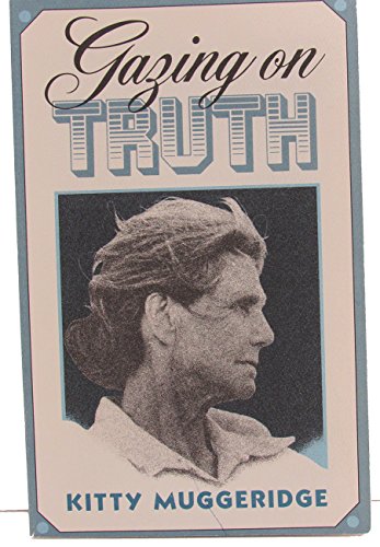 Beispielbild fr Gazing on truth: Meditations on reality zum Verkauf von Half Price Books Inc.