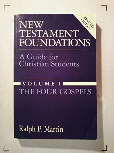 Beispielbild fr New Testament Foundations: A Guide for Christian Students (New Testament Foundations Vol. 1) zum Verkauf von HPB-Red