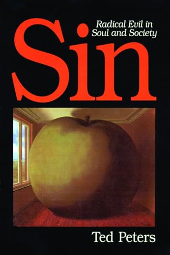 Sin: Radical Evil in Soul and Society.