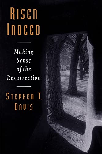 9780802801265: Risen Indeed: Making Sense of the Resurrection