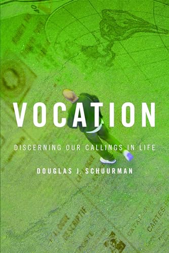 9780802801371: Vocation: Discerning Our Callings in Life
