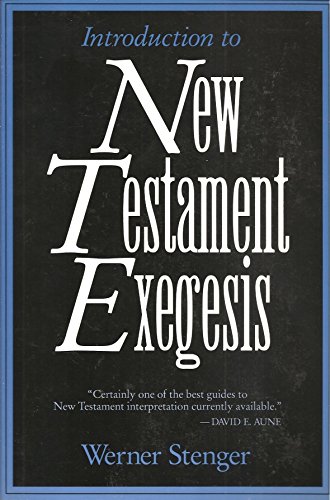 Beispielbild fr Introduction to New Testament Exegesis zum Verkauf von Better World Books