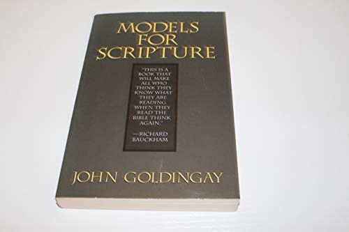 Models for Scripture (9780802801463) by Goldingay, John