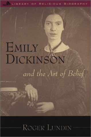 Stock image for Emily Dickinson: And the Art of Belief for sale by HPB-Red