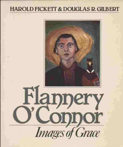 Stock image for Flannery O'Connor: Images of Grace for sale by Bayside Books
