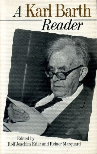 Beispielbild fr A Karl Barth Reader zum Verkauf von Better World Books