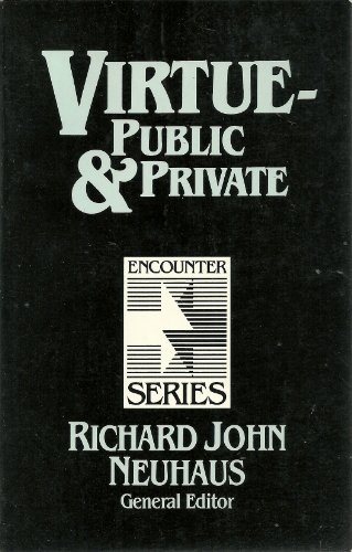 Imagen de archivo de Virtue : Public and Private a la venta por Better World Books