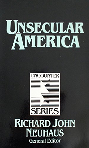 Beispielbild fr Unsecular America [Encounter Series] zum Verkauf von Windows Booksellers