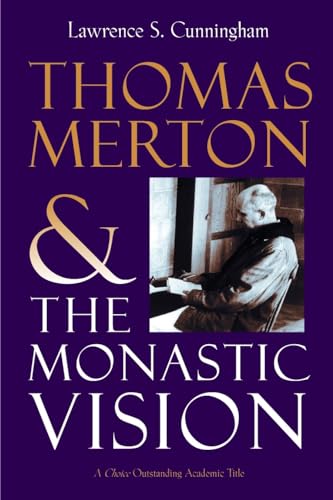 Beispielbild fr Thomas Merton and the Monastic Vision zum Verkauf von Wonder Book