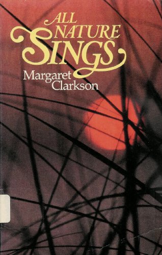 Stock image for All Nature Sings for sale by ThriftBooks-Dallas