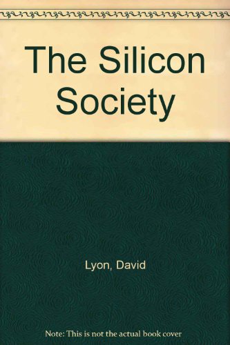 Beispielbild fr The Silicon Society zum Verkauf von P.C. Schmidt, Bookseller