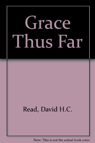 9780802802453: Grace Thus Far