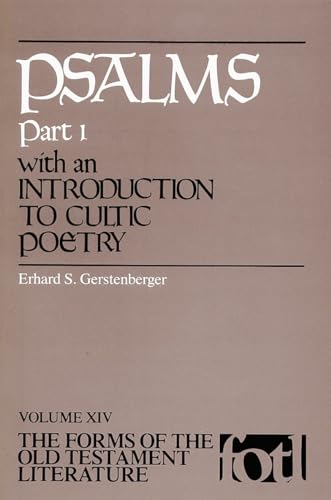 Stock image for Psalms, Part 1 : An Introduction to Cultic Poetry for sale by Better World Books