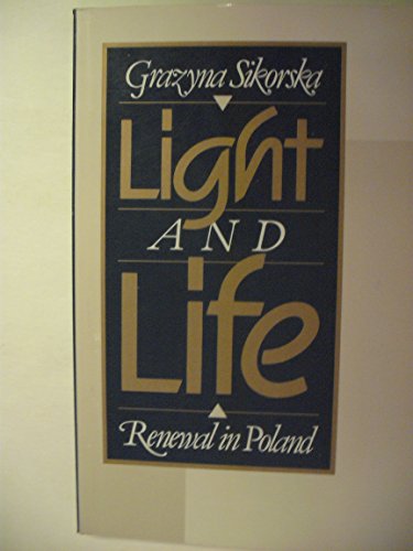 Imagen de archivo de Light and Life: Renewal in Poland a la venta por Idaho Youth Ranch Books