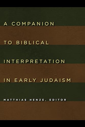 Beispielbild fr A Companion to Biblical Interpretation in Early Judaism zum Verkauf von Regent College Bookstore