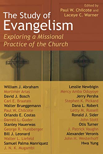 Beispielbild fr The Study of Evangelism: Exploring a Missional Practice of the Church zum Verkauf von SecondSale