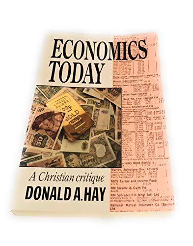 9780802804013: Economics Today: A Christian Critique