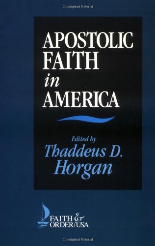 Beispielbild fr Apostolic Faith in America (Faith and Order Series) zum Verkauf von Kennys Bookshop and Art Galleries Ltd.