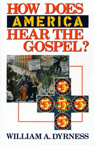 Imagen de archivo de How Does America Hear the Gospel? a la venta por Christian Book Store