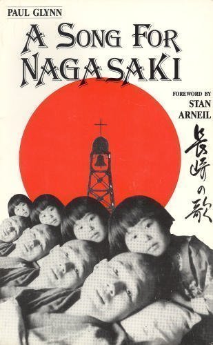 Imagen de archivo de A Song for Nagasaki a la venta por Regent College Bookstore