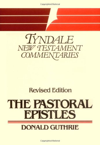 Stock image for Pastoral Epistles: An Introduction and Commentary (Tyndale New Testament Commentaries) for sale by Orion Tech