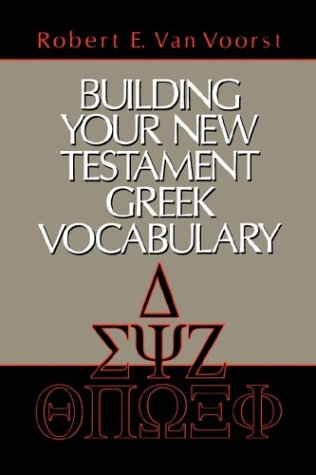 Imagen de archivo de Building Your New Testament Greek Vocabulary a la venta por Books From California