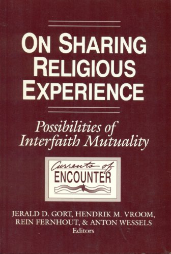 Stock image for On Sharing Religious Experience: Possibilities of Interfaith Mutuality (CURRENTS OF ENCOUNTER) for sale by Book House in Dinkytown, IOBA