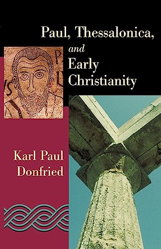 Stock image for Paul, Thessalonica, and Early Christianity for sale by HPB-Red