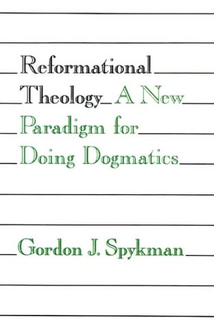 Stock image for Reformational Theology: A New Paradigm for Doing Dogmatics for sale by Gulf Coast Books