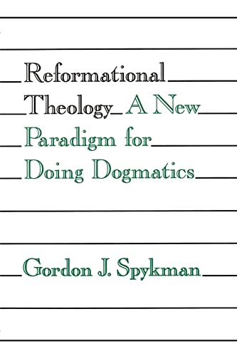 Stock image for Reformational Theology: A New Paradigm for Doing Dogmatics for sale by Gulf Coast Books