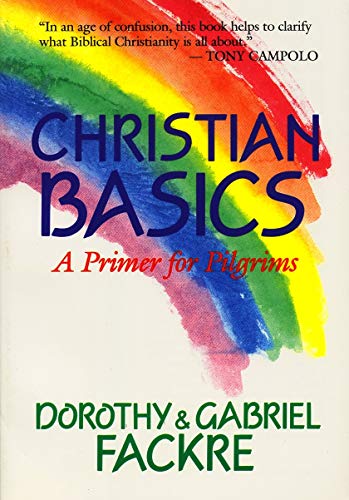 9780802805416: Christian Basics: A Primer for Pilgrims