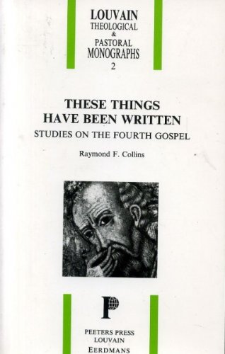 Beispielbild fr These Things Have Been Written Studies on the Fourth Gospel zum Verkauf von 4 THE WORLD RESOURCE DISTRIBUTORS