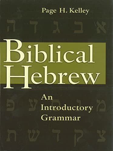 9780802805980: Biblical Hebrew: An Introductory Grammar