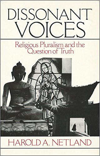 Beispielbild fr Dissonant Voices: Religious Pluralism and the Question of Truth zum Verkauf von Books From California