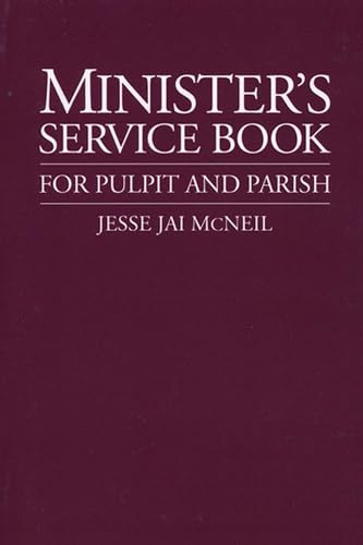 Imagen de archivo de Minister's Service Book: For Pulpit and Parish a la venta por Jenson Books Inc