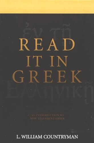 Stock image for Read it in Greek: An Introduction to New Testament Greek for sale by HPB-Emerald
