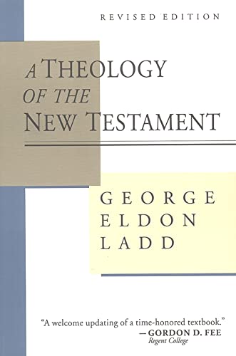 9780802806802: A Theology of the New Testament