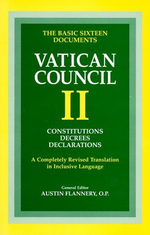 Vatican Council II: The Sixteen Council Documents Basic Edition (9780802806871) by Flannery, Austin