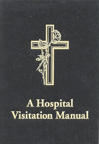 9780802806987: A Hospital Visitation Manual