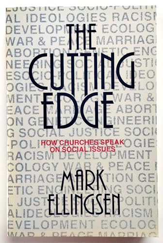 Stock image for The Cutting Edge: How Churches Speak on Social Issues for sale by ThriftBooks-Dallas