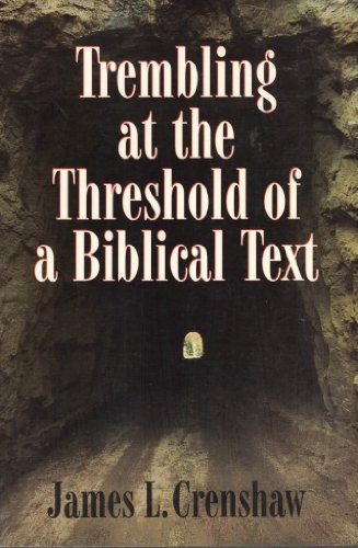 Trembling at the Threshold of a Biblical Text